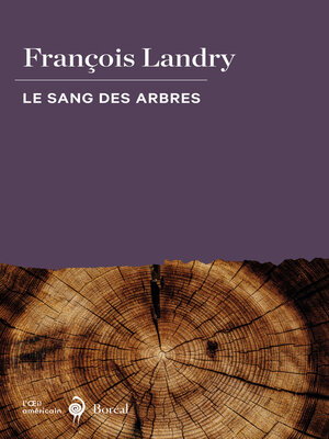 cover image of Le Sang des arbres